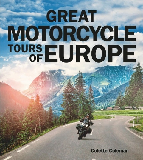 Great motorcycle Tours of Europe book